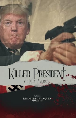 The Killer President