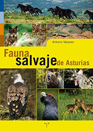 FAUNA SALVAJE DE ASTURIAS (Asturias Libro a Libro) von Ediciones Trea, S.L.