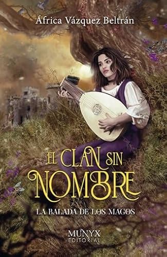 El clan sin nombre.: La balada de los magos. von Munyx Editorial