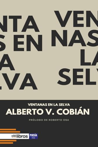 Ventanas en la selva (Ites, Band 218) von Olé Libros