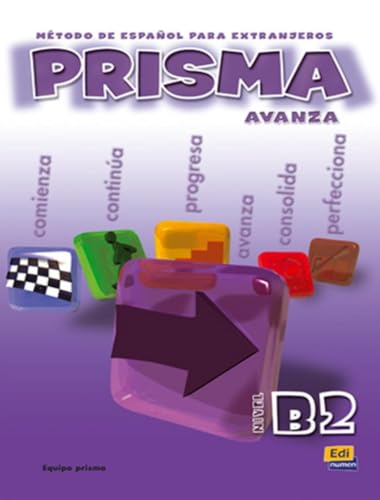 Prisma B2 Avanza - Libro del alumno: Avanza - libro del alumno (B2)