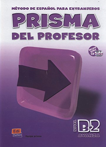 Prisma B2 Avanza - Libro del profesor: Avanza - libro del profesor (B2) + CD von EDINUMEN