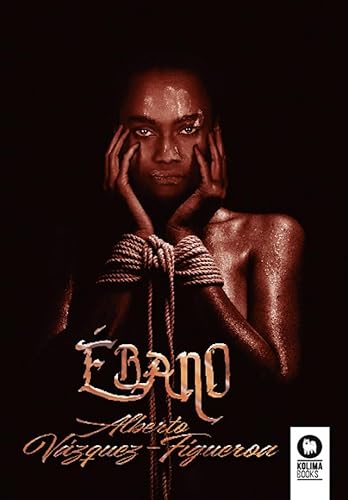 Ébano (Novelas) von Kolima