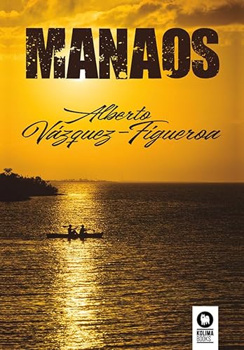 Manaos (Novela) von Kolima