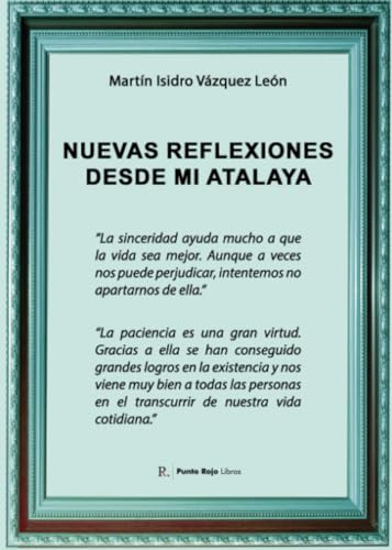 Nuevas reflexiones desde mi atalaya von Punto Rojo Libros S.L.
