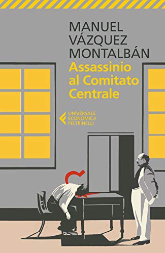 Assassinio al Comitato Centrale (Universale economica) Assassinio al Comitato Centrale (Universale economica)