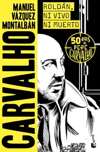 Roldan ni vivo ni muerto (Biblioteca Manuel Vázquez Montalbán) von Booket