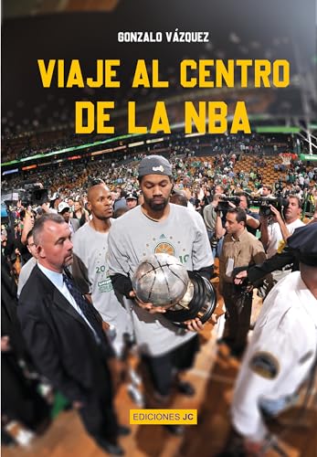 Viaje al centro de la NBA (Baloncesto para leer) von Ediciones JC