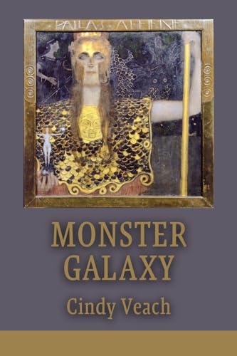 Monster Galaxy (Concrete Wolf Press Chapbook) von MoonPath Press