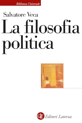 La filosofia politica (Biblioteca universale Laterza) von Laterza