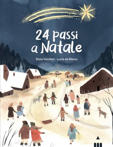 24 passi a Natale. Ediz. a colori (Classici illustrati) von Lapis