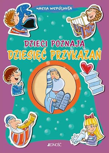 Dzieci poznają dziesięć przykazań (NASZA WSPÓLNOTA) von Jedność