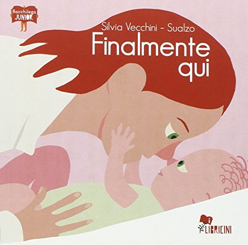 Finalmente qui von Bacchilega Editore