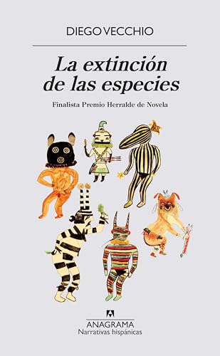 La Extincion de Las Especies (Narrativas hispánicas, Band 598)