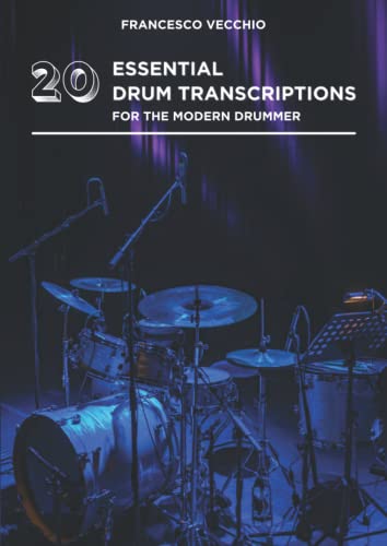 20 Essential Drum Transcriptions for the Modern Drummer