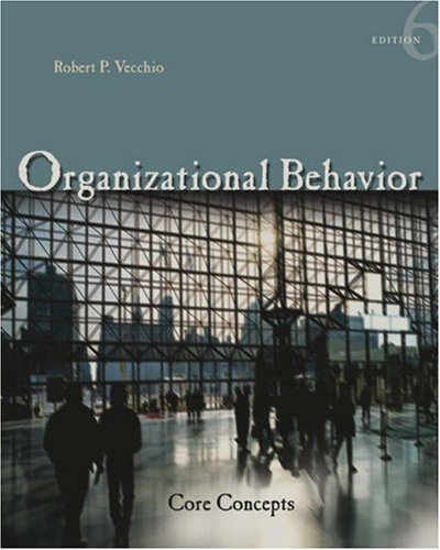Organizational Behavior: Core Concepts von South-Western