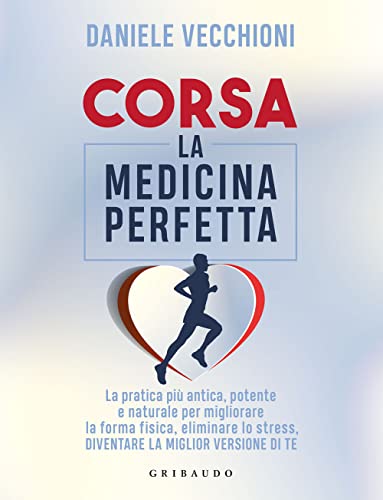 Corsa. La medicina perfetta (Hobby) von Gribaudo