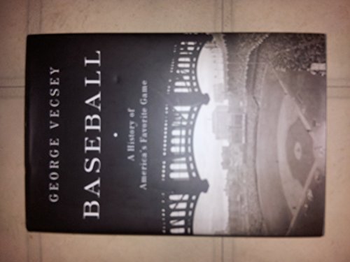 Baseball: A History of America's Favorite Game (Modern Library Chronicles, 25, Band 25)