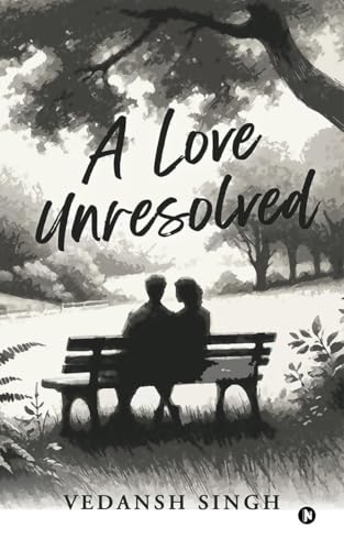 A Love Unresolved von Notion Press