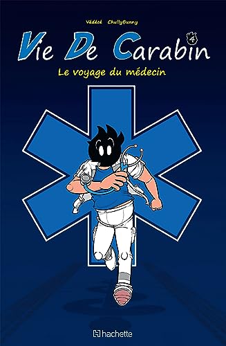 VIE DE CARABIN #4
