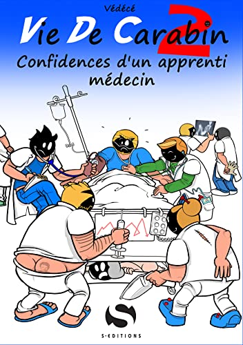 Vie de Carabin 2: Confidences d'un apprenti médecin