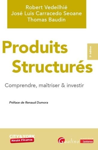 Produits structurés: Comprendre, maîtriser & investir von GUALINO