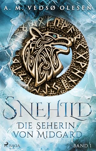 Snehild - Die Seherin von Midgard von Saga Egmont