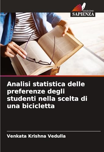 Analisi statistica delle preferenze degli studenti nella scelta di una bicicletta von Edizioni Sapienza