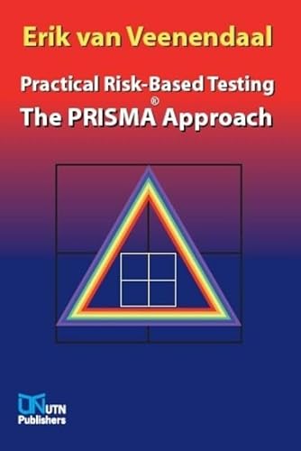 The PRISMA Approach: Practical Risk-Based Testing von UTN Publishers