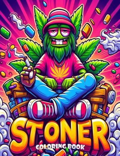 Stoner Coloring Book for Adults: A Trip Through Coloring