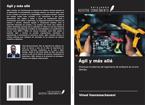 Ágil y más allá: Prácticas modernas de ingeniería de software en la era DevOps von Ediciones Nuestro Conocimiento
