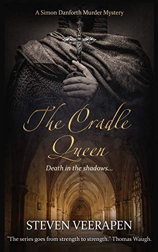 The Cradle Queen (Simon Danforth Mystery, Band 3)