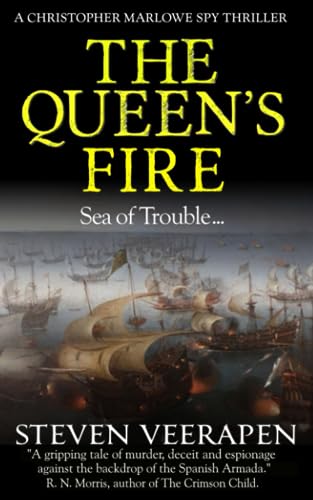 The Queen's Fire (Christopher Marlowe Spy Thrillers, Band 3)