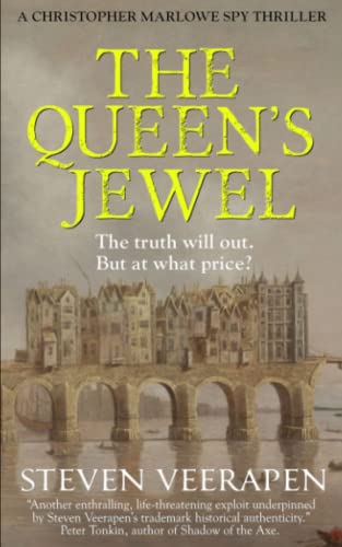The Queen's Jewel: A Christopher Marlowe Spy Thriller (Christopher Marlowe Spy Thrillers, Band 2)