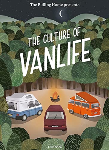 The Rolling Home Presents the Culture of Vanlife (MARKED) von Lannoo