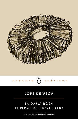 La dama boba | El perro del hortelano (Penguin Clásicos) von PENGUIN CLASICOS