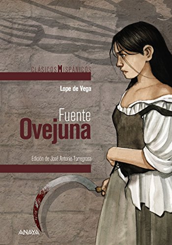 Fuente Ovejuna (CLÁSICOS - Clásicos Hispánicos)