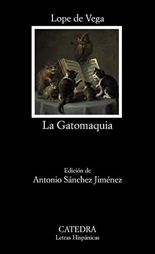 La Gatomaquia (Letras Hispánicas) von Cátedra