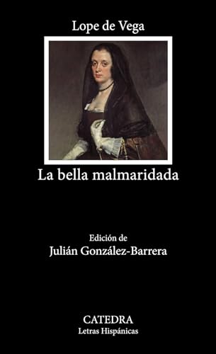 La bella malmaridada (Letras Hispánicas) von Ediciones Cátedra