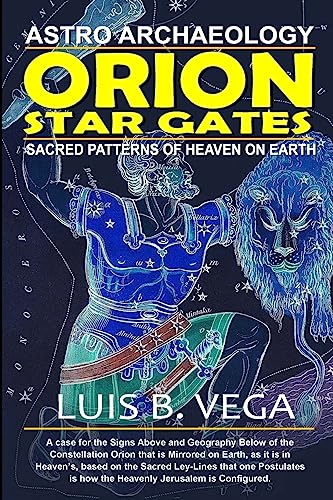 Orion Star Gates: Sacred Patterns of Heaven on earth von Lulu