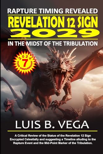Revelation 12 Sign - 2029: In the Midst of the Tribulation von Lulu