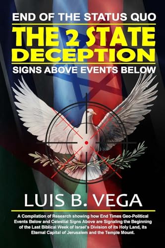 The 2 State Deception: End of the Status Quo von Lulu.com