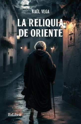 La reliquia de Oriente von ExLibric