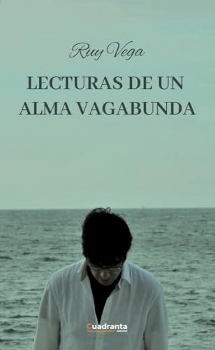 Lecturas de un alma vagabunda von Cuadranta