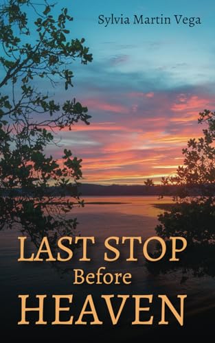 Last Stop Before Heaven Last Stop Before Heaven von Writersclique.com