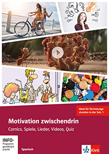 Motivation zwischendrin: Comics, Spiele Lieder, Videos, Quiz / Vertretungsstunden Spanisch. Buch + DVD-ROM