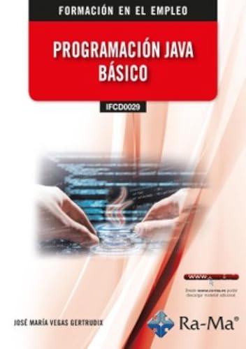 (IFCD0029) Programación Java Básico von RA-MA S.A. Editorial y Publicaciones