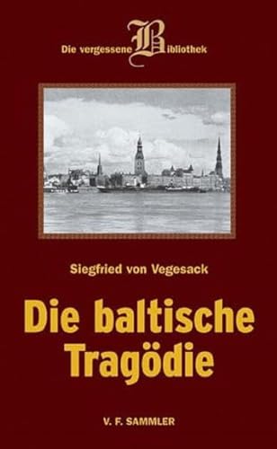 Die baltische Tragödie