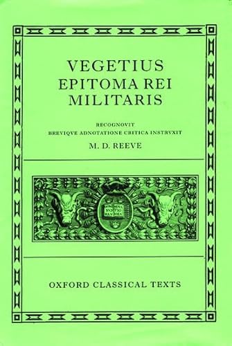 Epitoma Rei Militaris (Oxford Classical Texts)