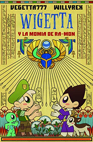 Wigetta Y La Momia de Ra-Mon von Planeta Publishing